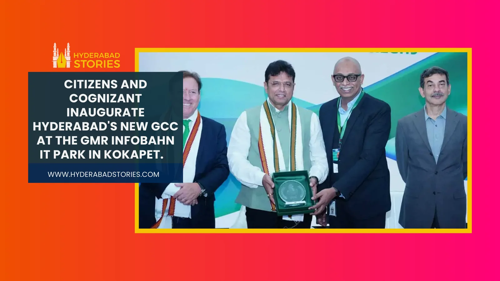 Citizens and Cognizant inaugurate Hyderabad’s new GCC at the GMR Infobahn IT Park in Kokapet.
