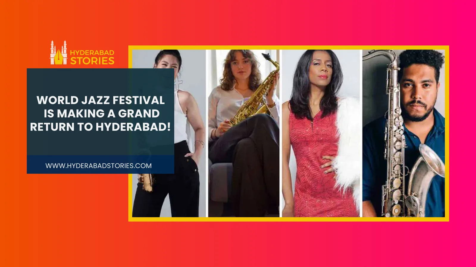 World Jazz Festival is making a grand return to Hyderabad!