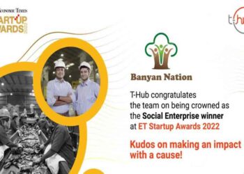 T-Hub incubated startup Banyan Nation bags Social Enterprise Award