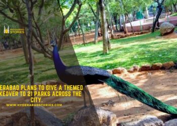 Hyderabad plans to give a themed makeover to 21 parks across the city.