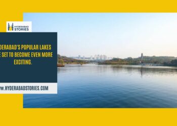 Hyderabad’s popular lakes are set to become even more exciting.