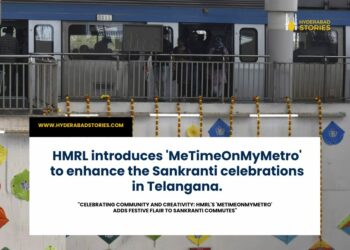 HMRL introduces ‘MeTimeOnMyMetro’ to enhance the Sankranti celebrations in Telangana.